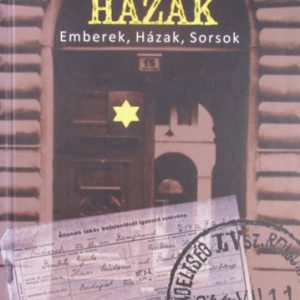 Csillagos Házak - Emberek, Házak, Sorsok