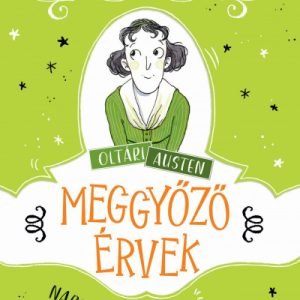 Oltári Austen - Meggyõzõ érvek