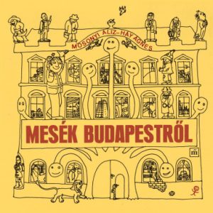 Mesék Budapestrõl