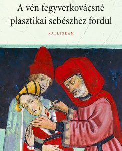 A vén fegyverkovácsné plasztikai sebészhez fordul