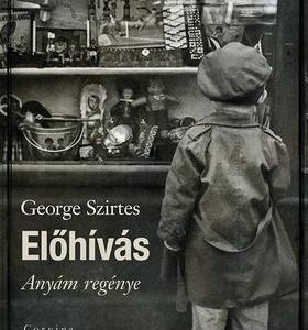 Elõhívás - Anyám regénye - ÜKH 2019