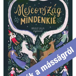 Meseország mindenkié