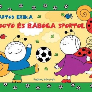 Bogyó és Babóca sportol