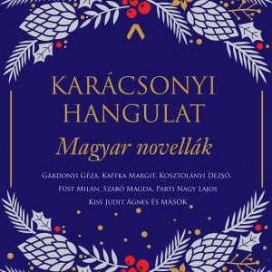 Karácsonyi hangulat - Magyar novellák