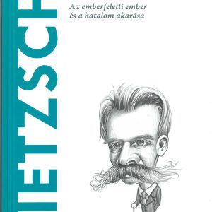 2997993.jpg Nietzsche - A világ filozófusai 2.