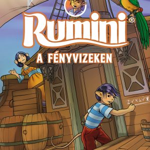 Rumini a Fényvizeken - fűzött (új rajzokkal)