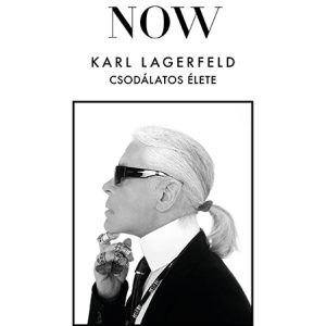 Paradise now - Karl Lagerfeld csodálatos élete