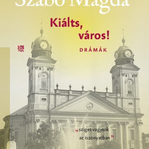 Kiálts, város!