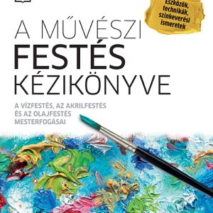 3824673.jpg A művészi festés kézikönyve