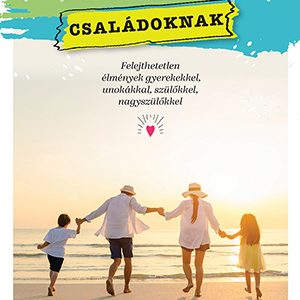 3842590.jpg Bakancslista - Családoknak