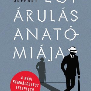 Egy árulás anatómiája - A náci kémhálózatot leleplezõ levél