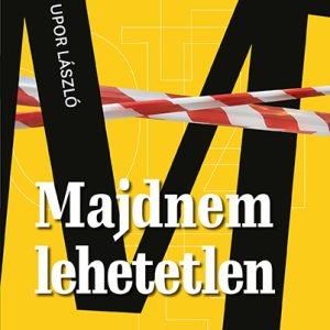 Majdnem lehetetlen
