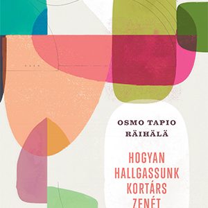 Hogyan hallgassunk kortárs zenét