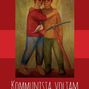 Kommunista voltam - A vakhittõl az autonómiáig