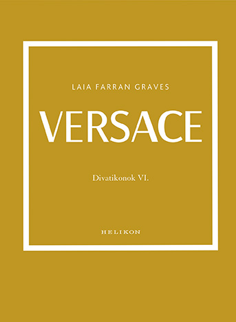 Versace - Divatikonok VI.