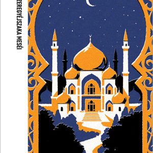 Az Ezeregyéjszaka meséi (szemelvények)