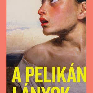 4294053.jpg A pelikánlányok