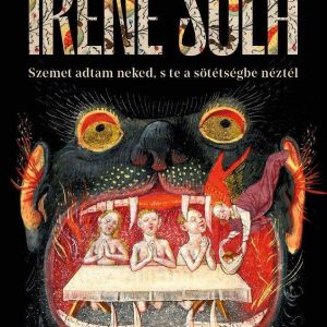 Szemet adtam neked, s te a sötétségbe néztél