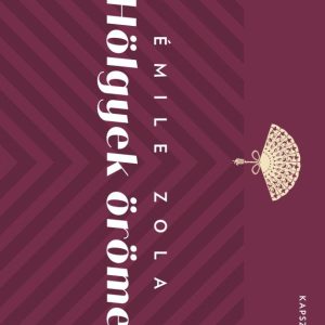 Hölgyek öröme - Kapszula Könyvtár