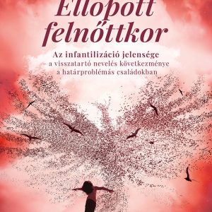 Ellopott felnõttkor