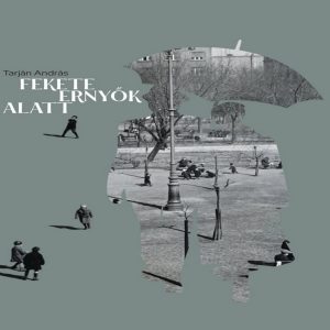 Fekete ernyõk alatt