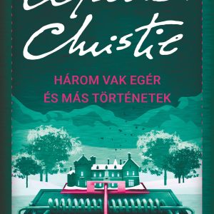 Három vak egér és más történetek