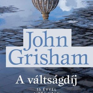 A váltságdíj. 15 évvel A cég után