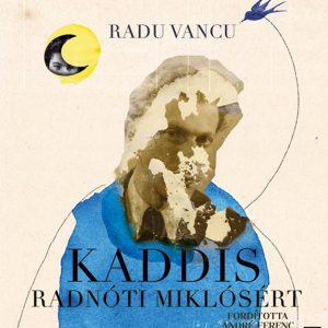 Kaddis Radnóti Miklósért
