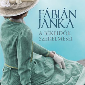 4577591.jpg A békeidõk szerelmesei