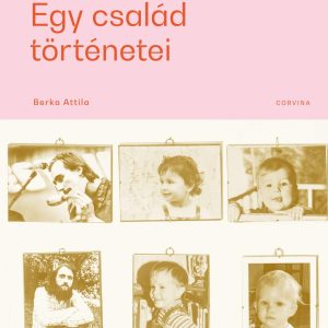 Gryllusok - Egy család történetei