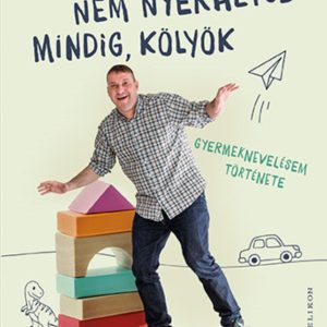 Nem nyerhetsz mindig, kölyök