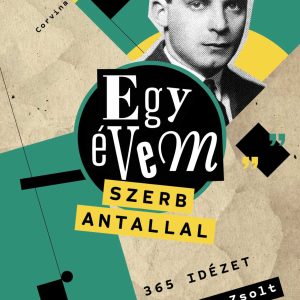 Egy évem Szerb Antallal