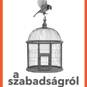 4658247.jpg A szabadságról