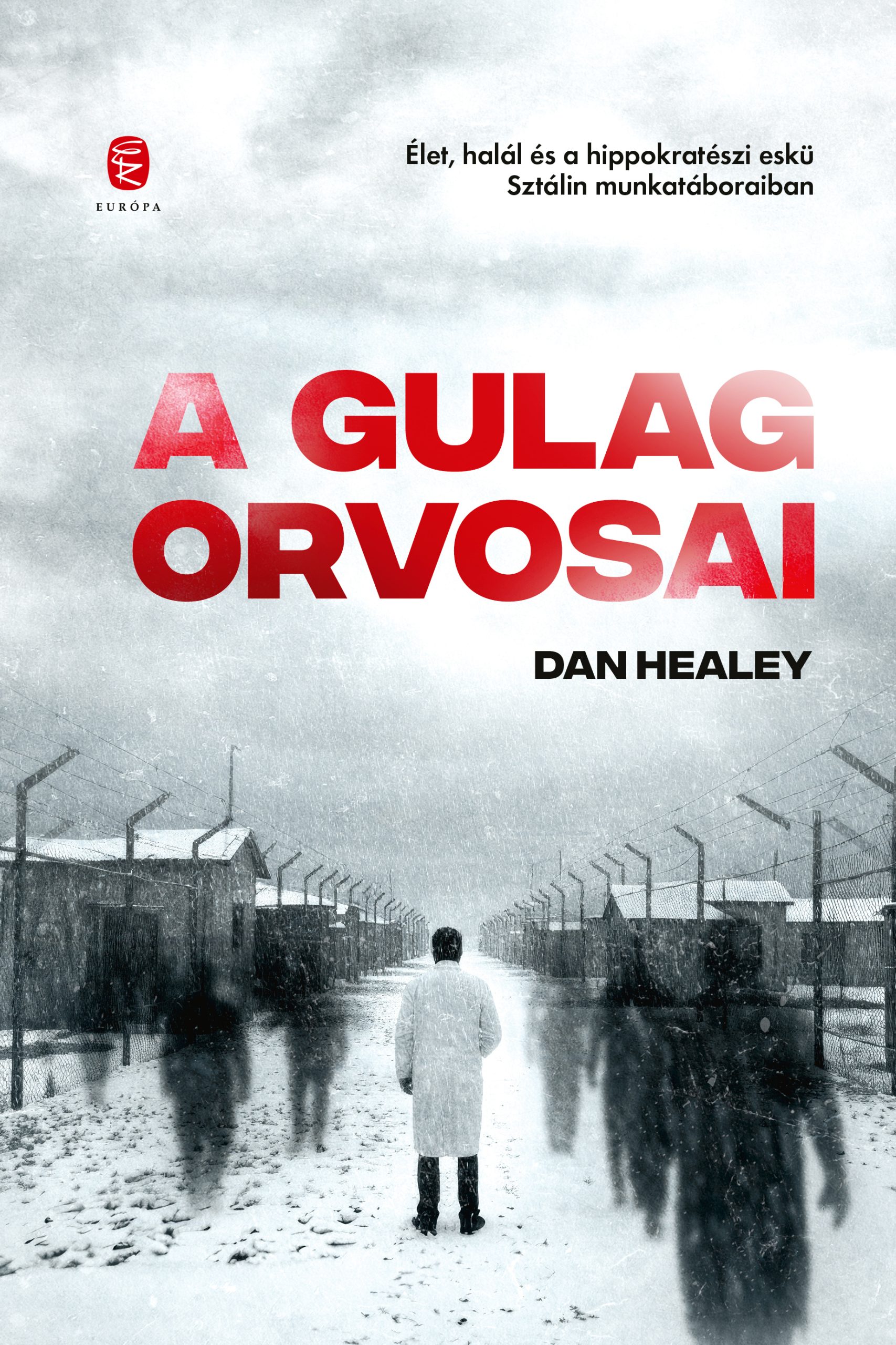 A Gulag orvosai