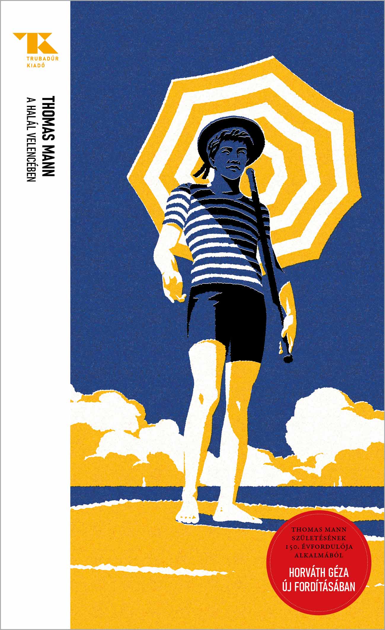 A halál Velencében - Horváth Géza új fordításában