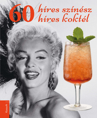 60 híres színész - 60 híres koktél