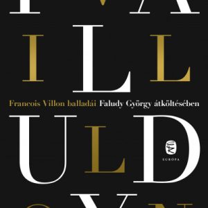 Francois Villon balladái Faludy György átköltésében
