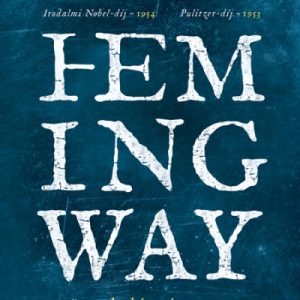 Az öreg halász és a tenger