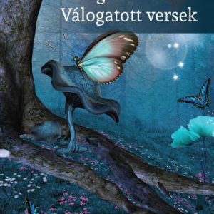 Csongor és Tünde - Válogatott versek