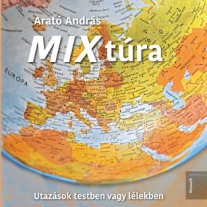 Mix Túra-Utazások testben vagy lélekben