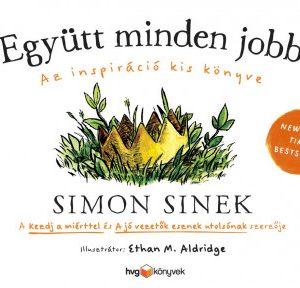 Együtt minden jobb - Az inspiráció kis könyve