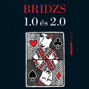 Bridzs 1.0 és 2.0