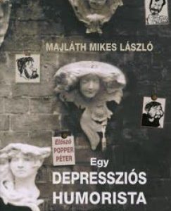 Egy depressziós humorista vallomásai