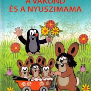 A vakond és a nyuszimama