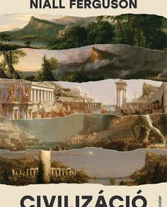 Civilizáció - A Nyugat és a többiek