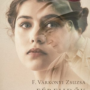 Férfiidõk lányregénye