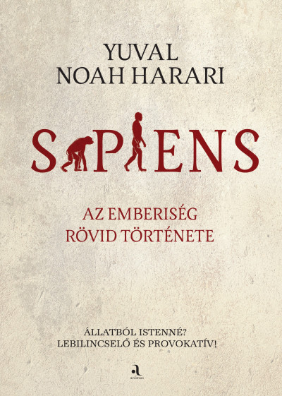 Sapiens - puha kötés - Az emberiség rövid története