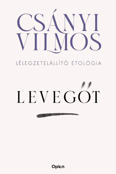 Levegõt - Lélegzetelállító etológia