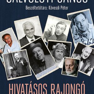 Hivatásos rajongó - Történetek színházról, pályatársakról