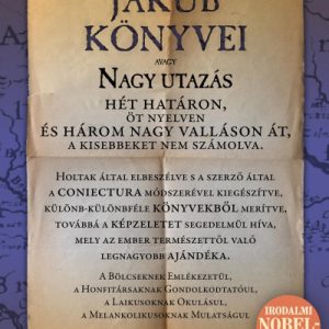Jakub könyvei - avagy Nagy utazás hét határon, öt nyelven és három nagy valláson át, a kisebbeket nem számolva